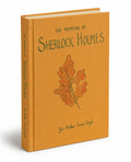 The Memoirs of Sherlock Holmes by Sir Arthur Conan Doyle | Collectors Edition